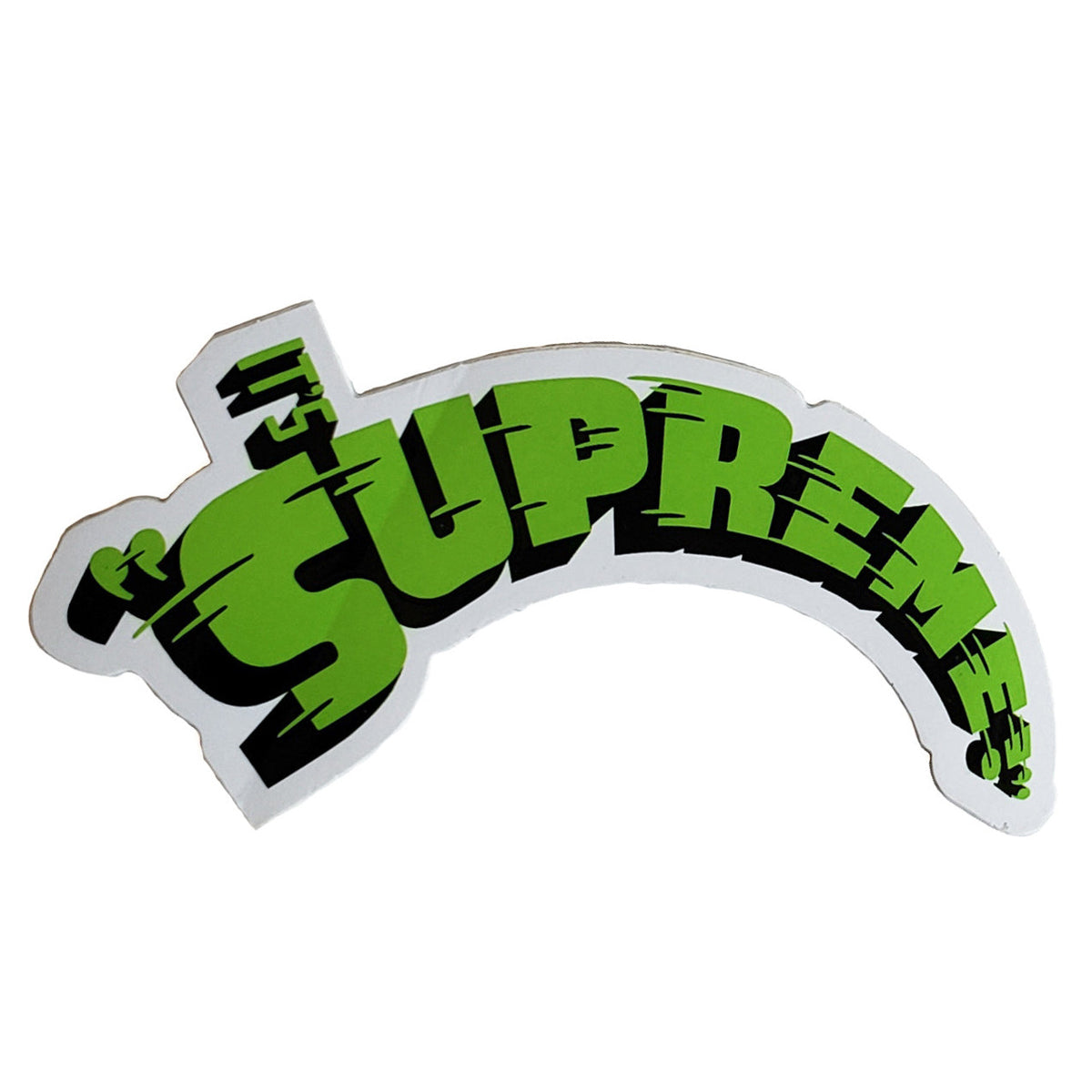 Supreme "It's Supreme" Green Sticker 2006