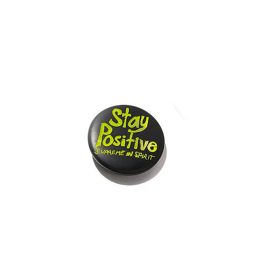 Supreme Black Stay Positive Pin