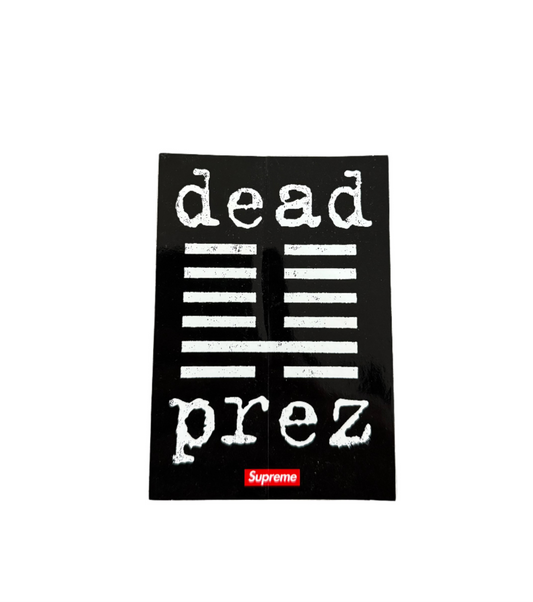 Supreme Dead Prez Sticker FW19