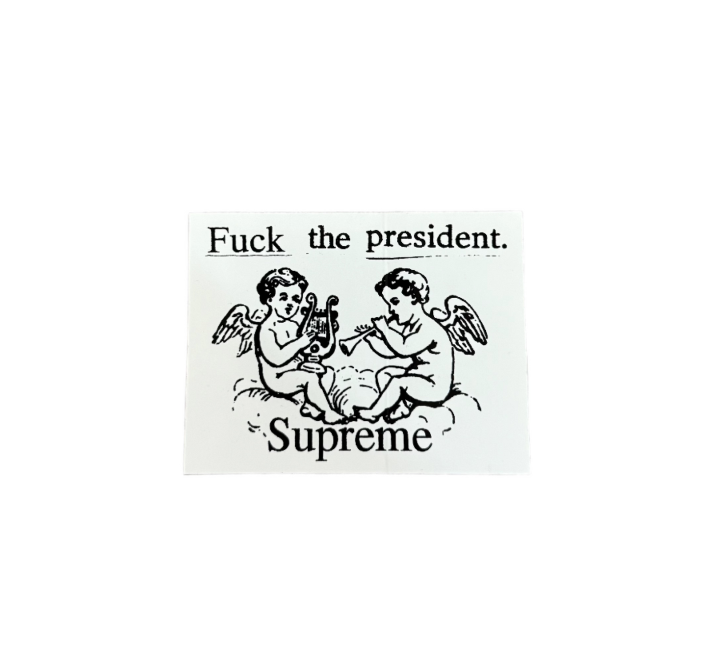 Supreme Fuck the President Sticker White SS17