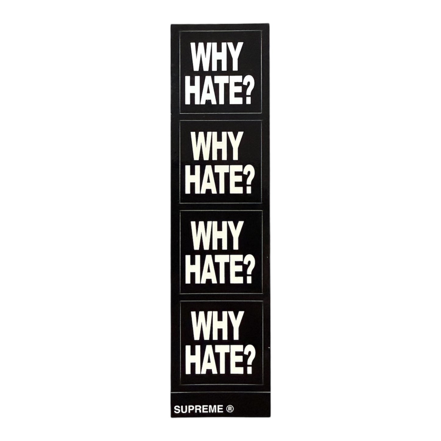 Supreme Why Hate Black Mini Sticker SS26