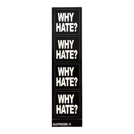 Supreme Why Hate Black Mini Sticker SS26