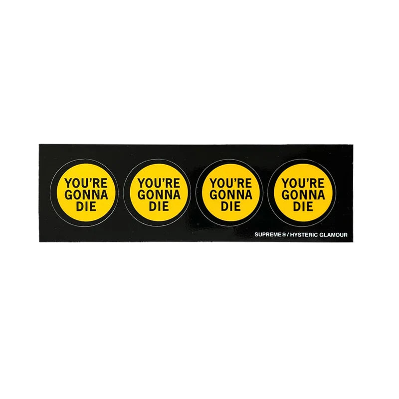Supreme Hysteric Glamour You're Gonna Die Mini Stickers FW17