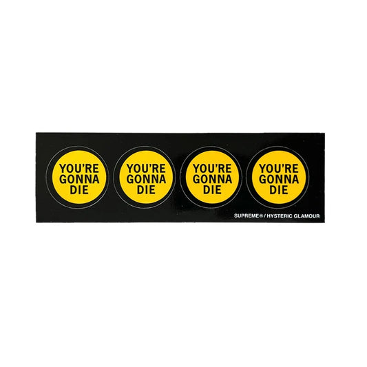 Supreme Hysteric Glamour You're Gonna Die Mini Stickers FW17