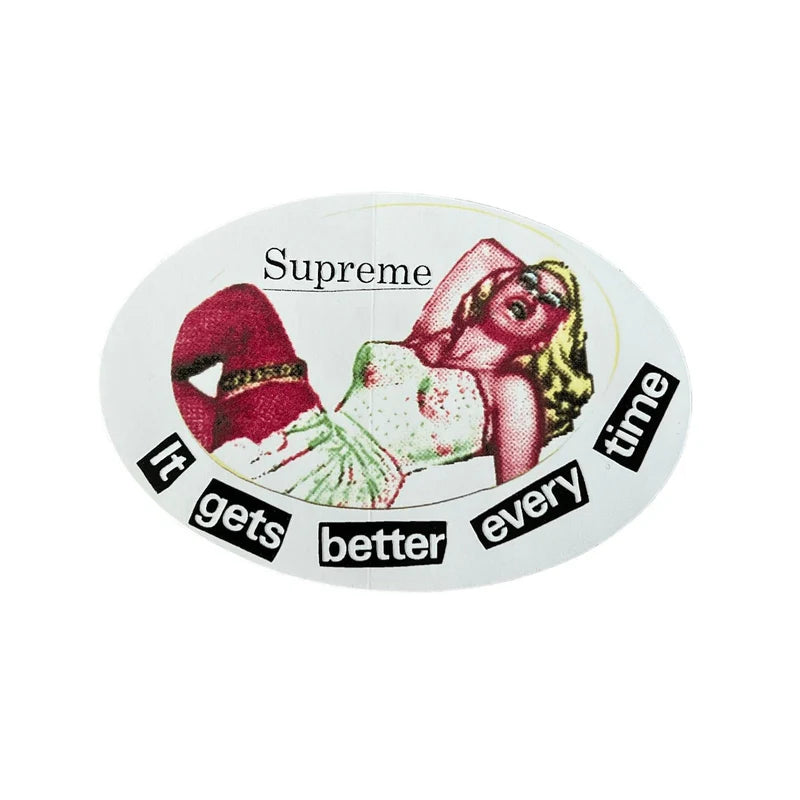Supreme It Gets Better Every Time Sticker SS19