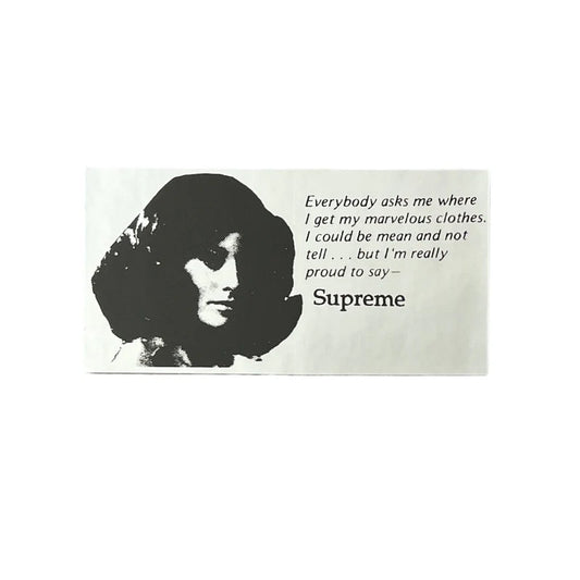 Supreme Everybody Asks Me Sticker SS17