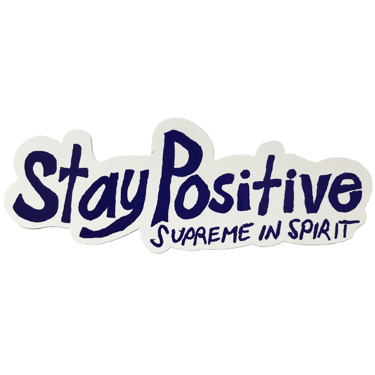 Supreme Stay Positive In Spirit Sticker White FW20