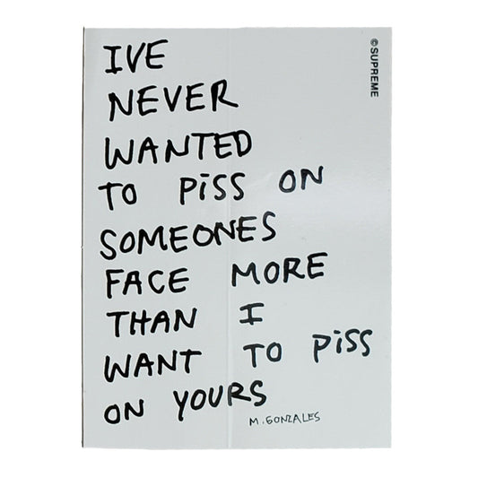 Supreme Mark Gonzales R. Kelly Piss Face White Sticker FW13